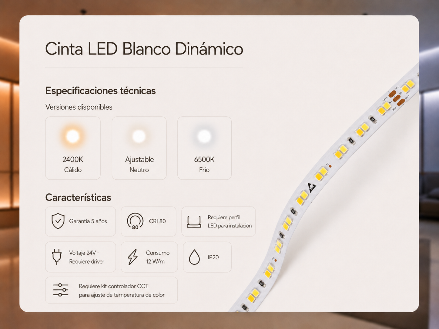 Especificaciones tecnicas Cinta LED Blanco Dinamico